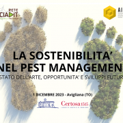 La sostenibilità nel Pest Management, stato dell’arte, opportunità e sviluppi futuri